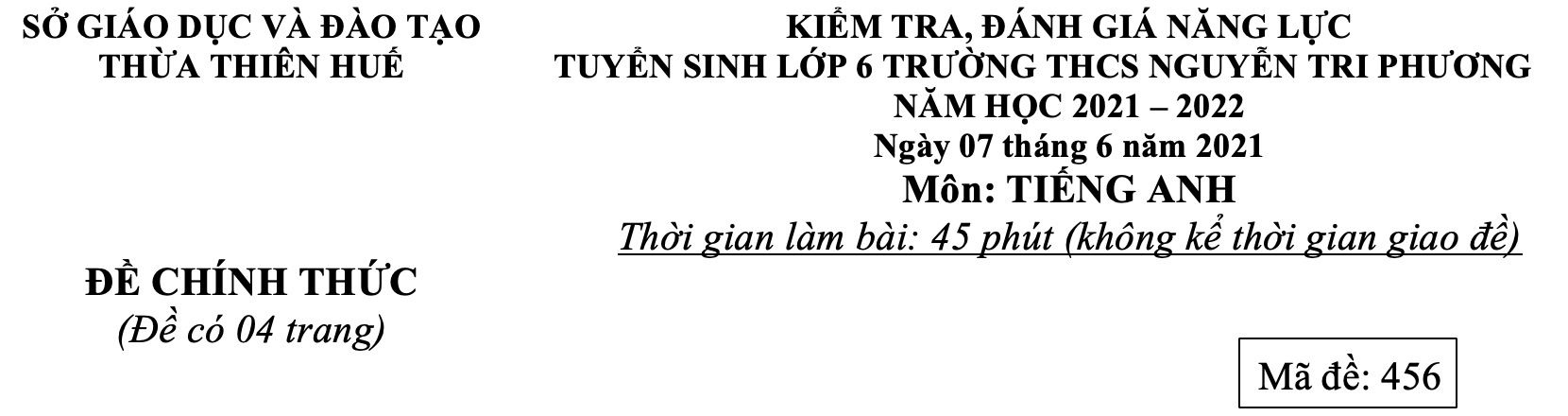 Đề thi vào lớp 6 môn Tiếng Anh trường Nguyễn Tri Phương năm 2021 0 1