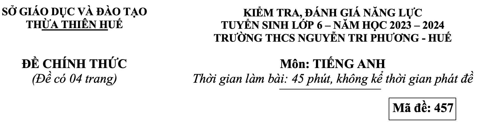 Đề thi vào lớp 6 môn Tiếng Anh trường Nguyễn Tri Phương năm 2023 0 1