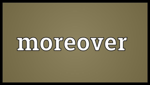 Image Example for moreover