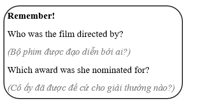 Tiếng Anh 8 Unit 8 Language focus: Present and past passive: questions 1 2